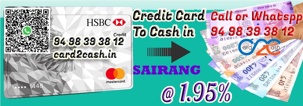 Credit Card to Cash in Sairang Credit Card to Cash in Sairang